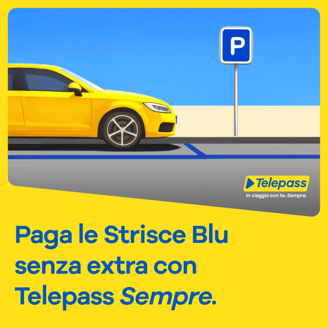 Paga le strisce blu in app, con telepass sempre, senza contri extra. Telepass. Facile. Sempre.