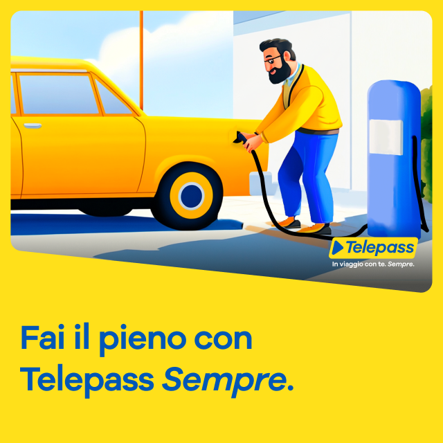 Fai il pieno con Telepass Sempre